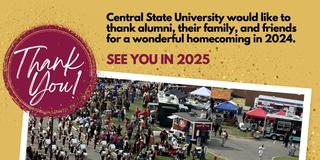 a graphic thanking attendees of the 2024 central state university homecoming showing the invincible marching marauders marching band from a bird's eye view